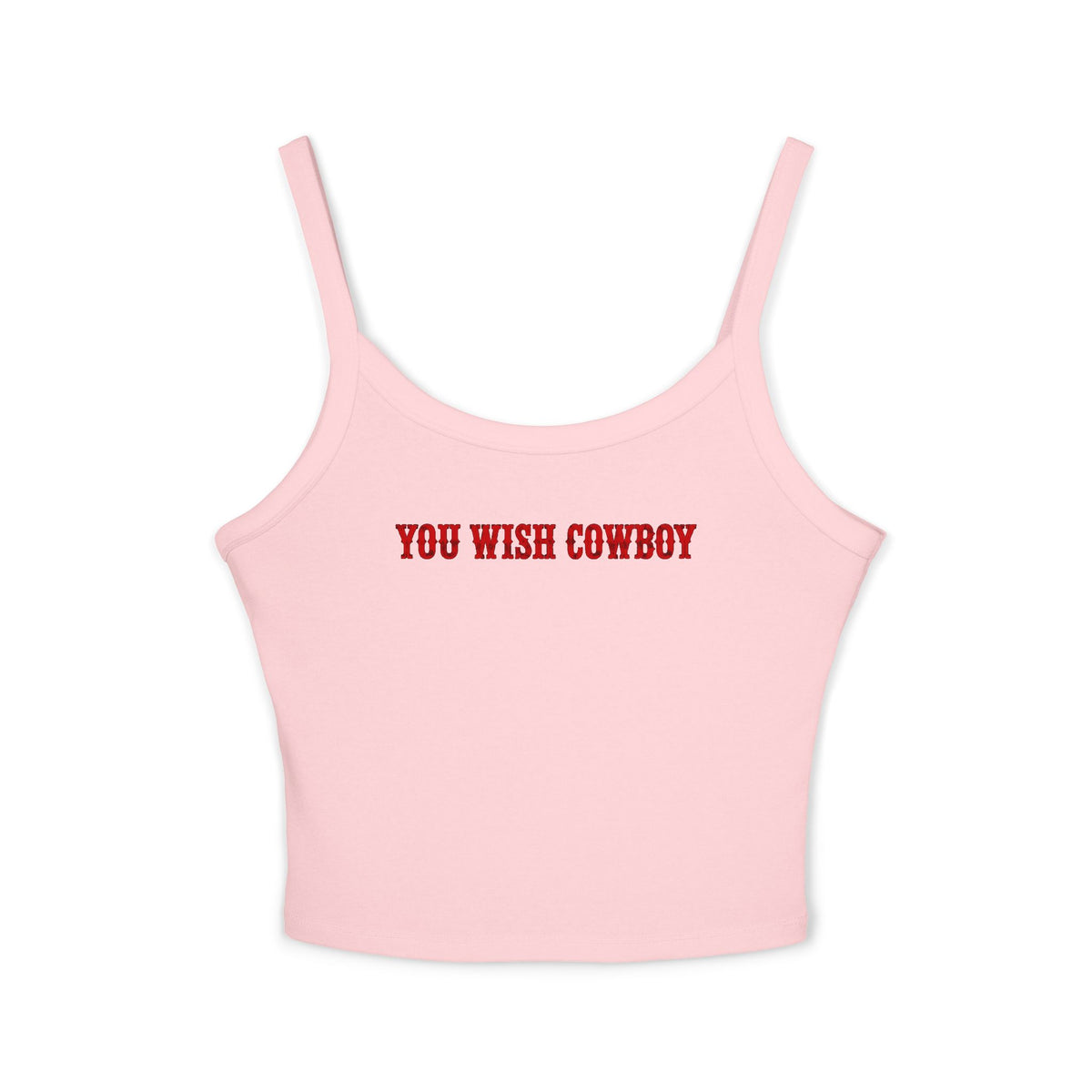 You Wish Cowboy Tank Top.