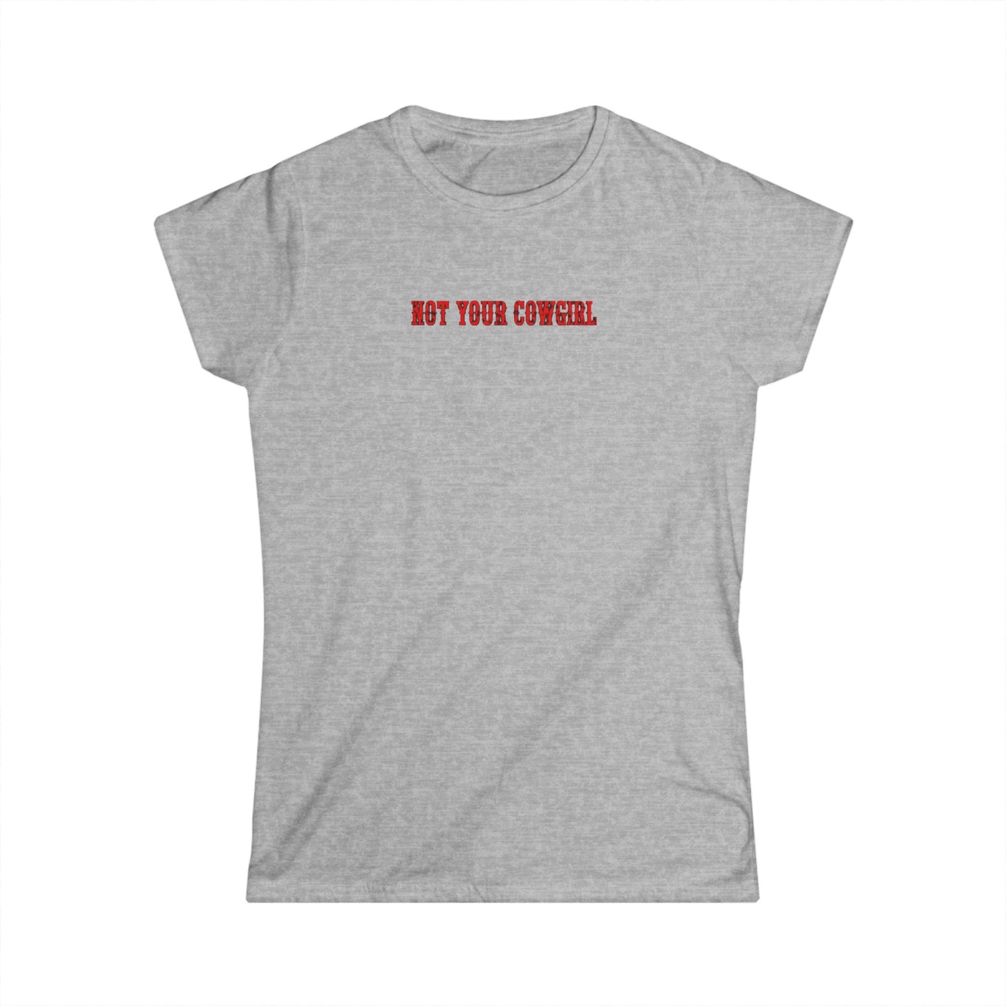 Not Your Cowgirl Tee
