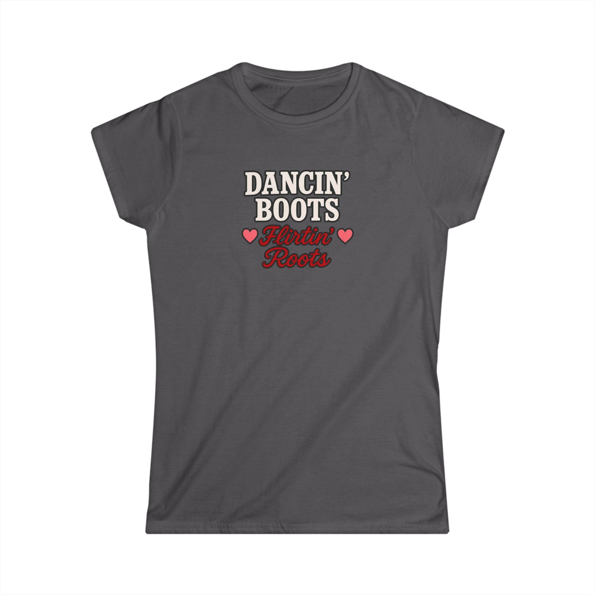 Dancin' Boots Flirtin’ Roots Tee.