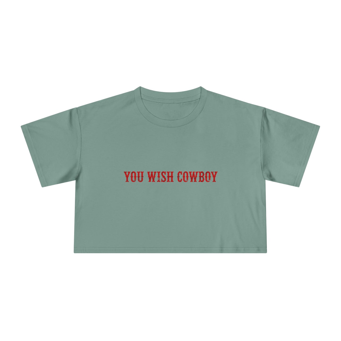 You Wish Cowboy Crop Tee