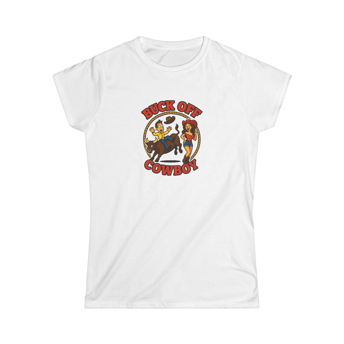 Buck Off Cowboy Tee.