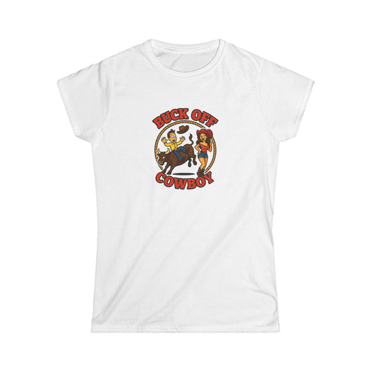 Buck Off Cowboy Tee.