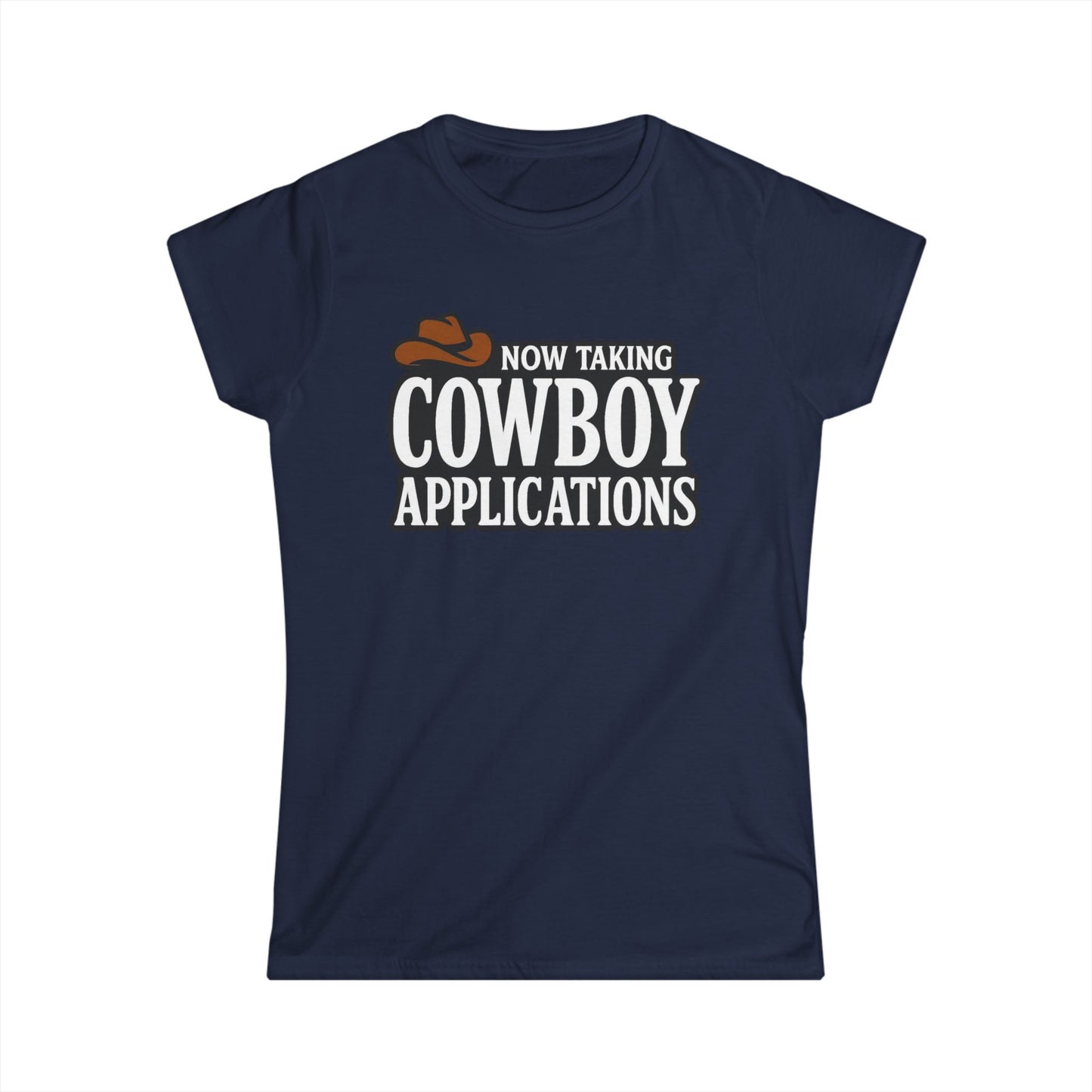Now Taking Cowboy Applications Tee.