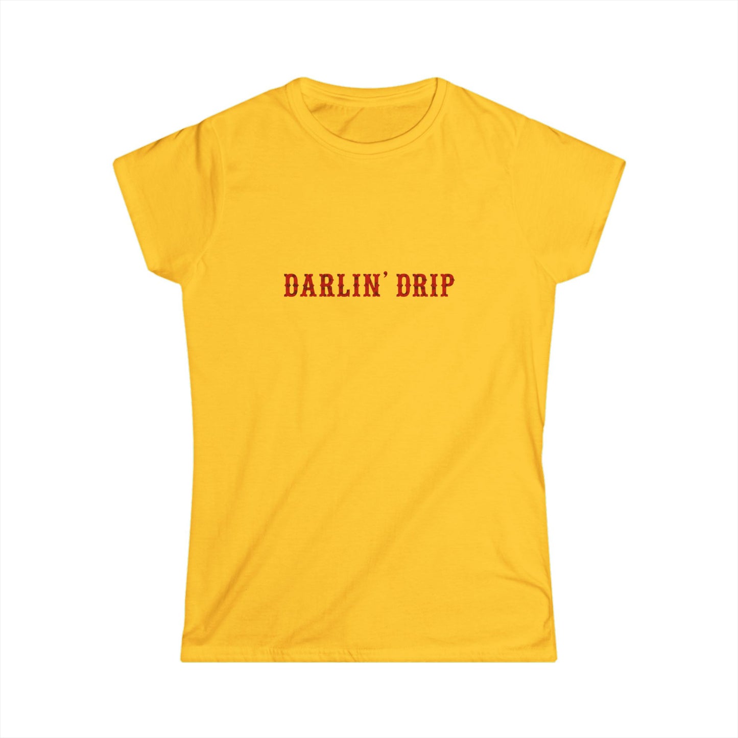 Darlin’ Drip Tee