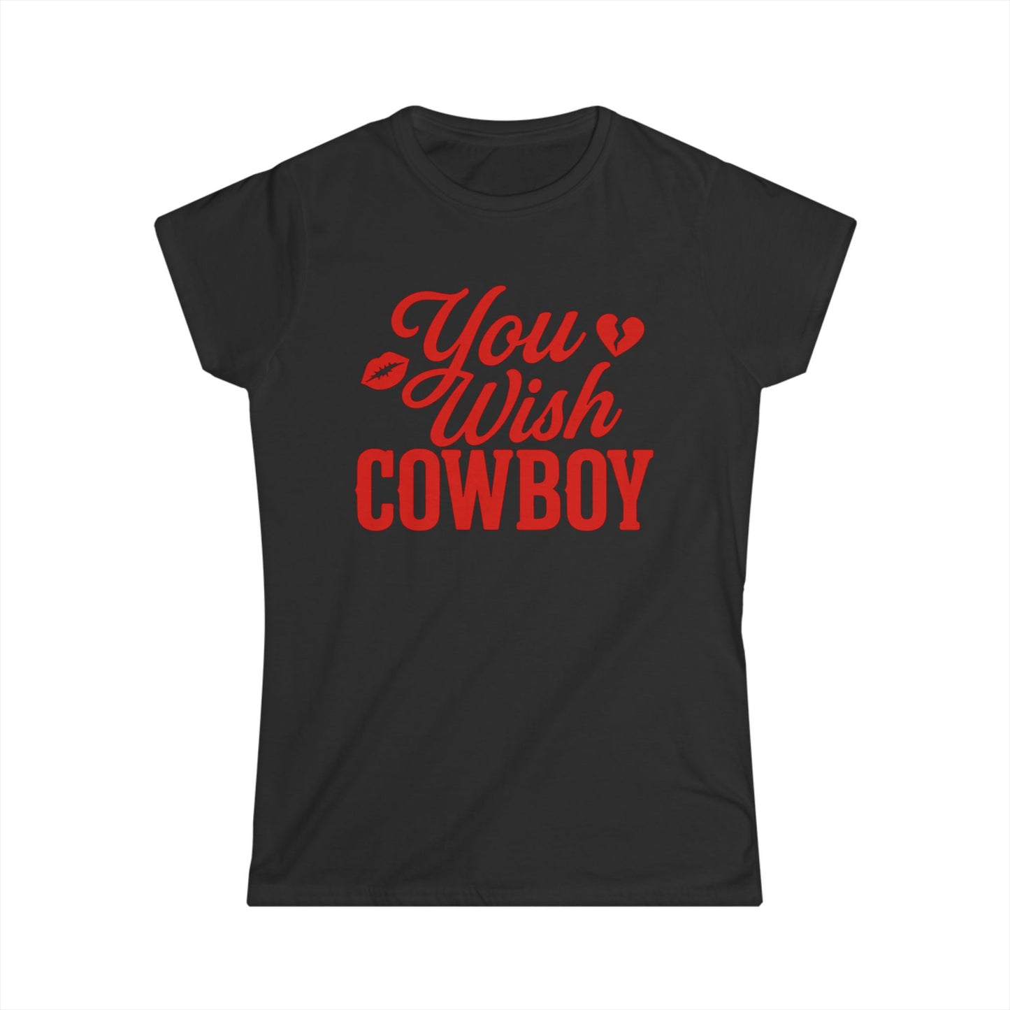 You Wish Cowboy Tee.