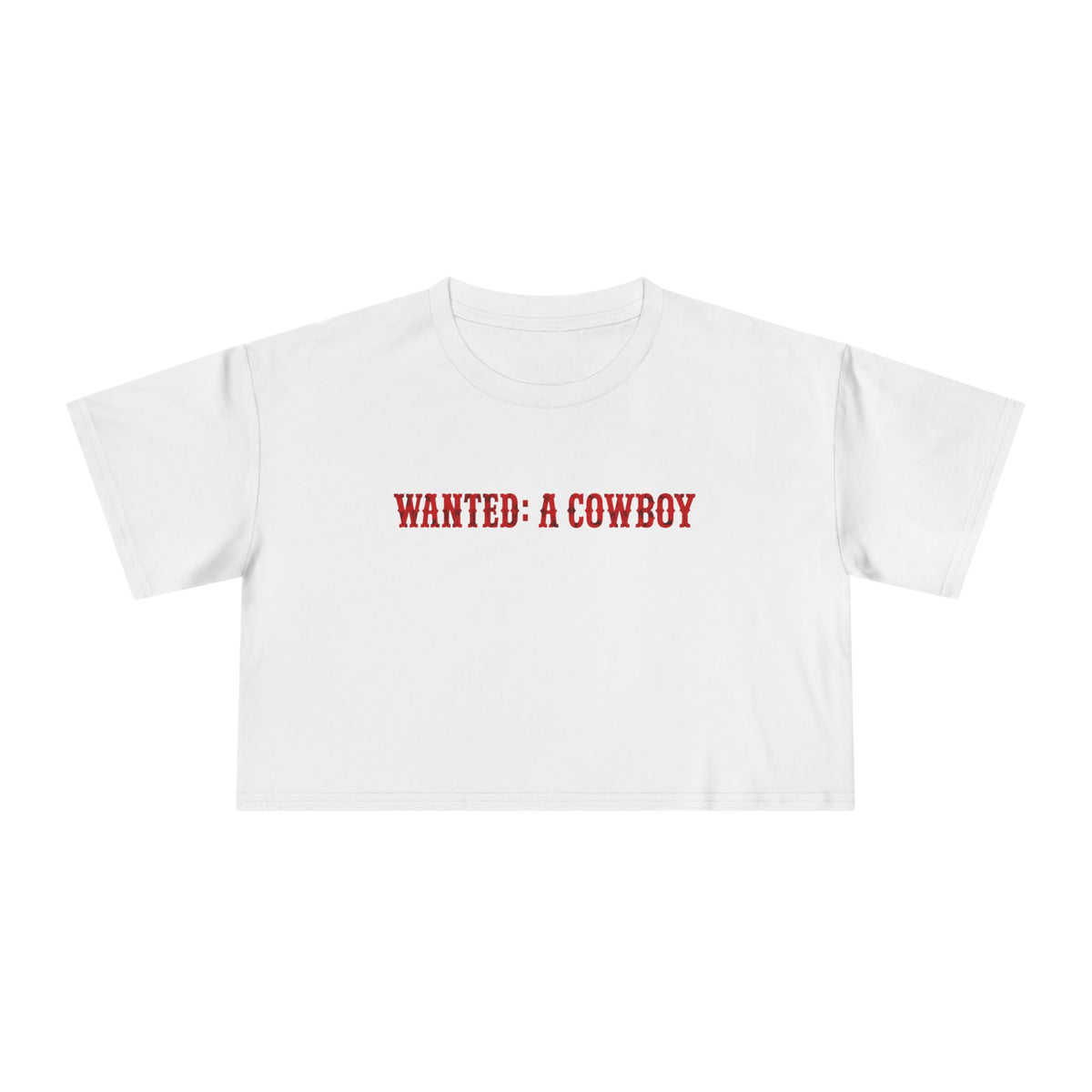 WANTED: A Cowboy Crop Tee.