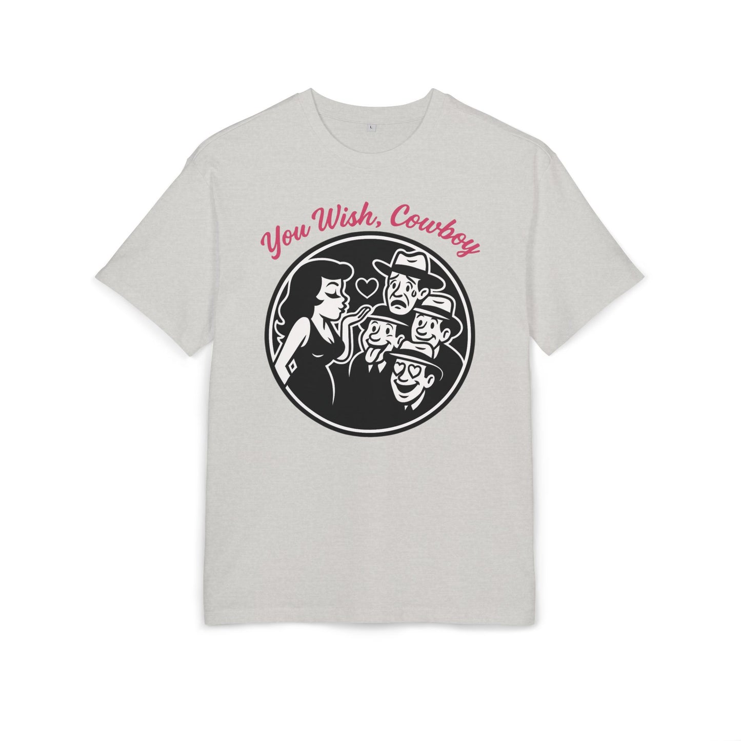You Wish, Cowboy Unisex Heavy Oversize Tee