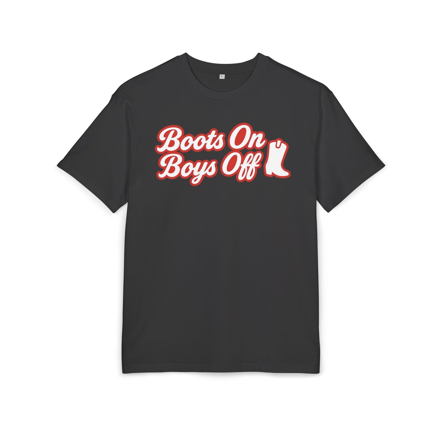 Boots On Boys Off Oversize Tee.