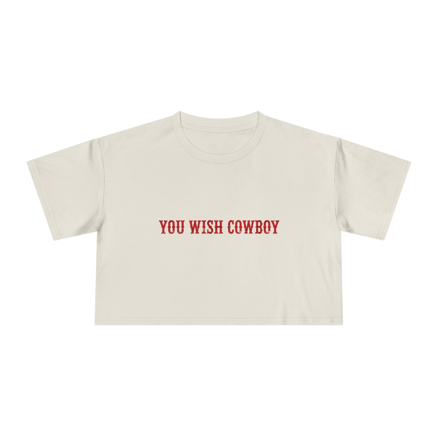 You Wish Cowboy Crop Tee