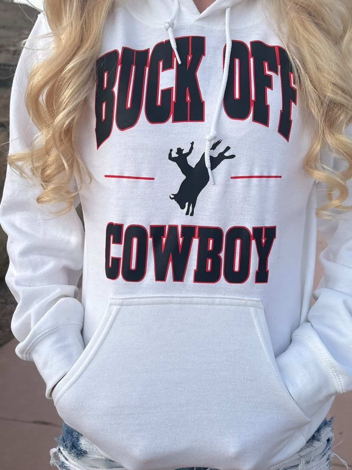 Buck Off Cowboy Hoodie