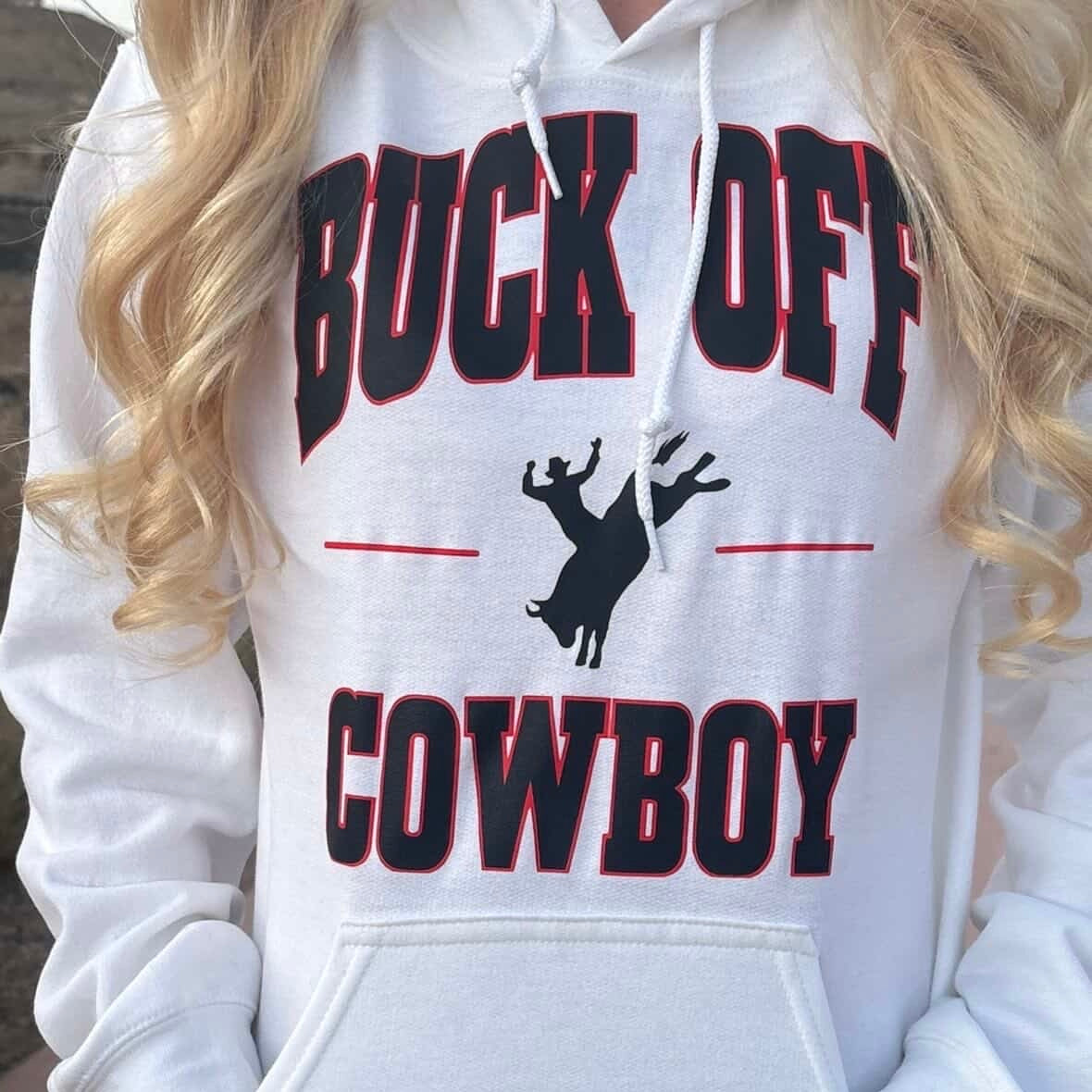 Buck Off Cowboy Hoodie