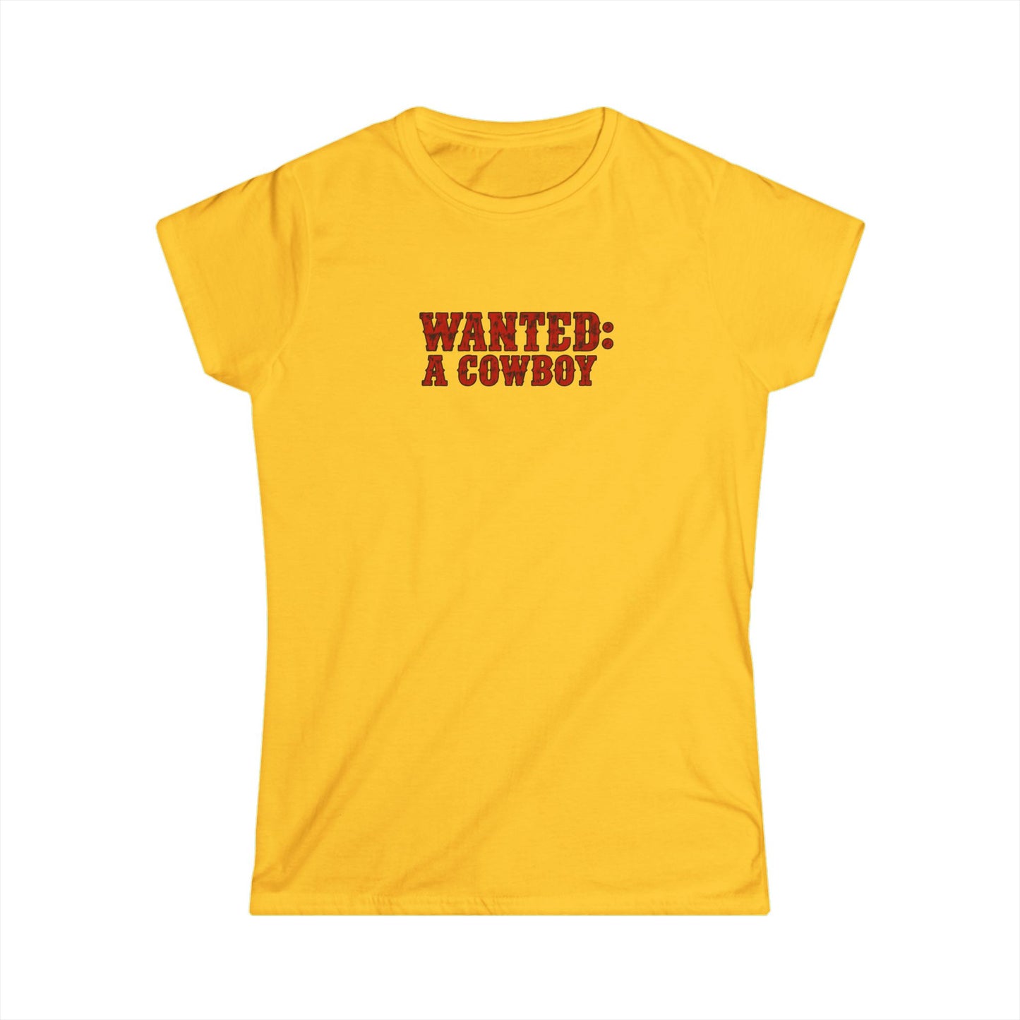 WANTED: A Cowboy Tee.
