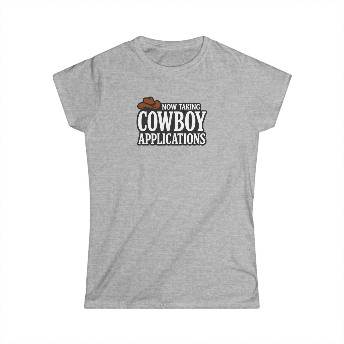 Now Taking Cowboy Applications Tee.
