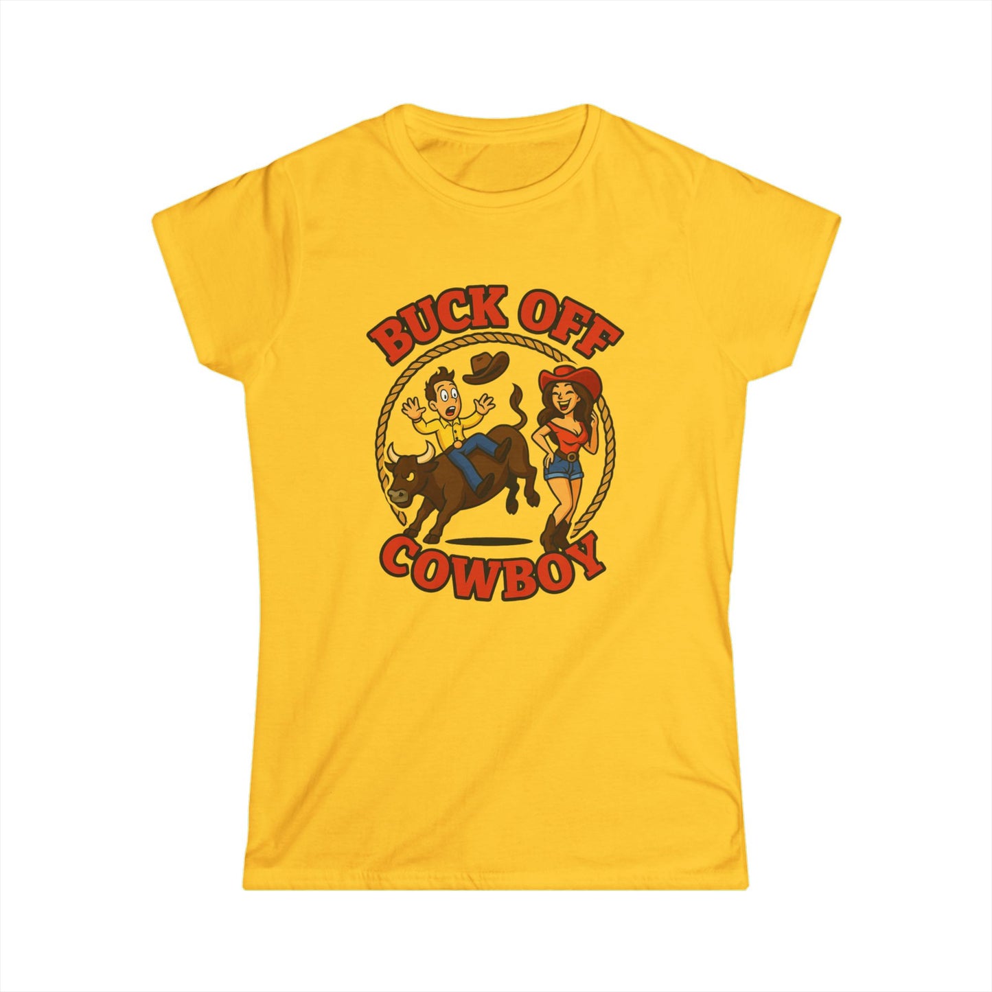 Buck Off Cowboy Tee.