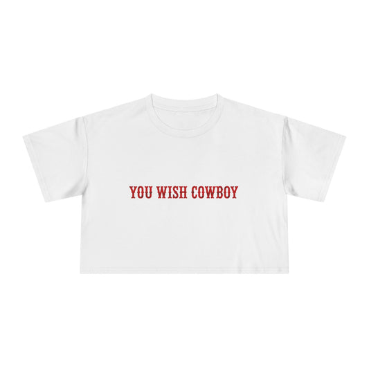 You Wish Cowboy Crop Tee