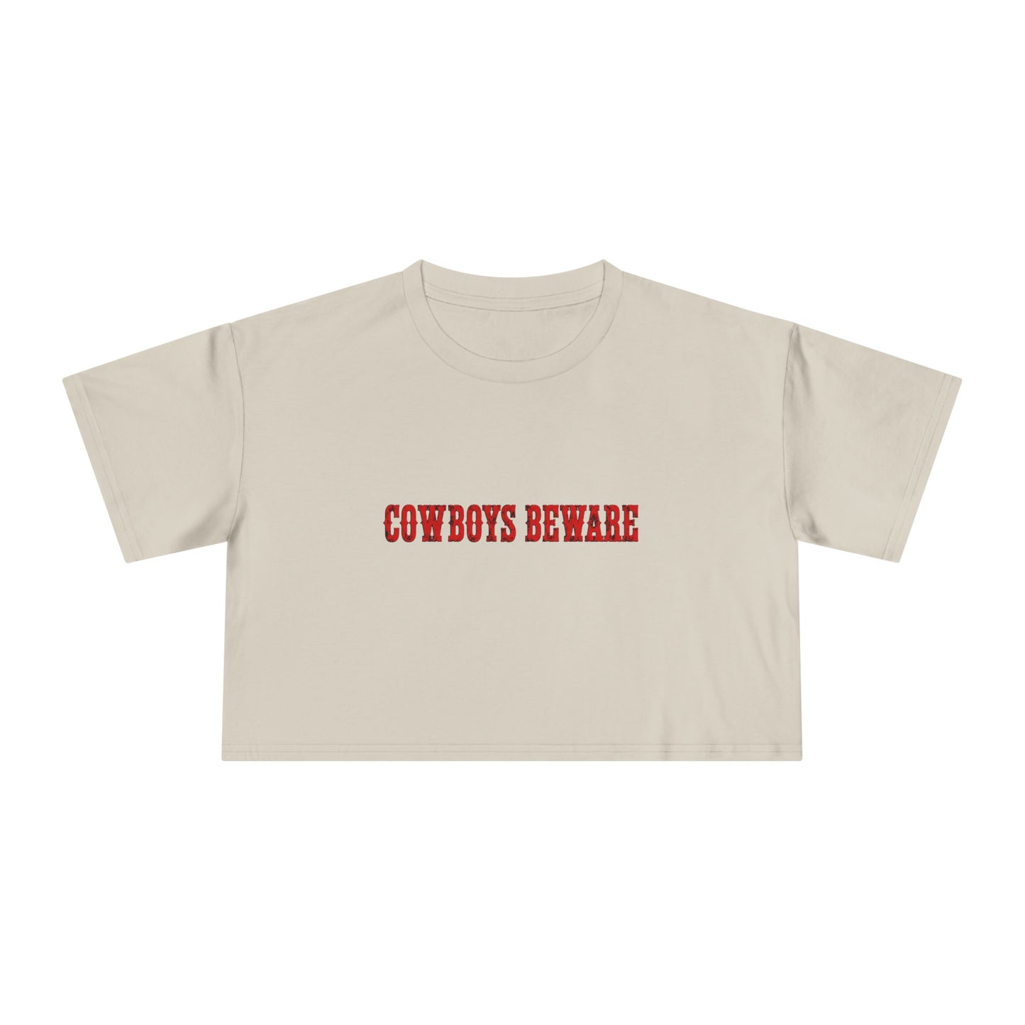 Cowboys Beware Crop Tee