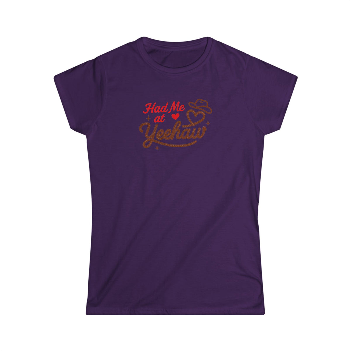 Had Me At Yeehaw Tee.