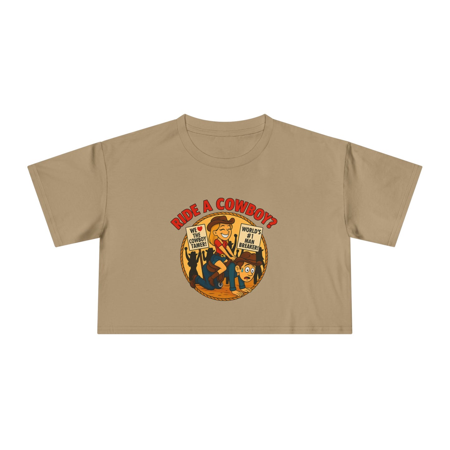 Ride a Cowboy? Crop Tee.