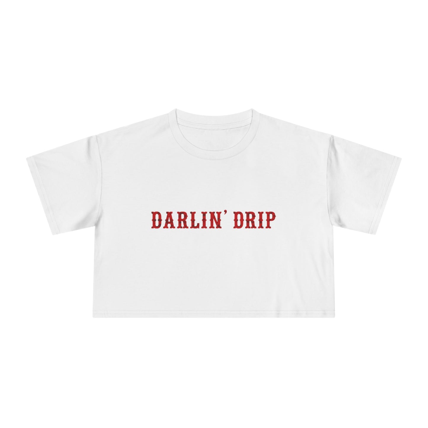 Darlin’ Drip Crop Tee
