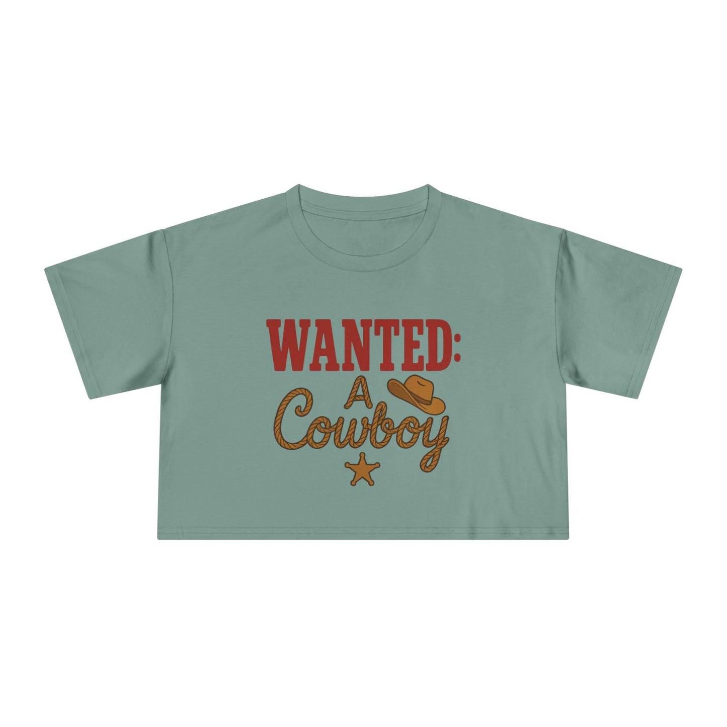 Wanted: A Cowboy Crop Tee.