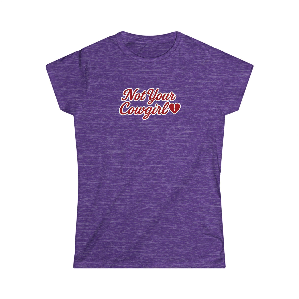 Not Your Cowgirl Tee.