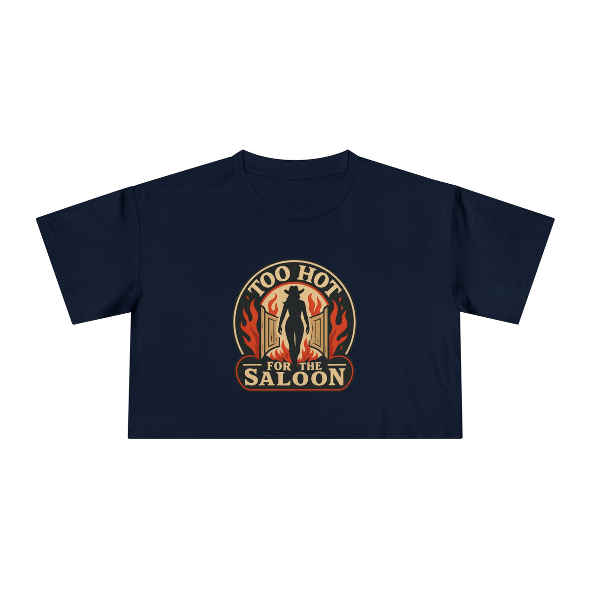 Too Hot For The Saloon Crop Tee.