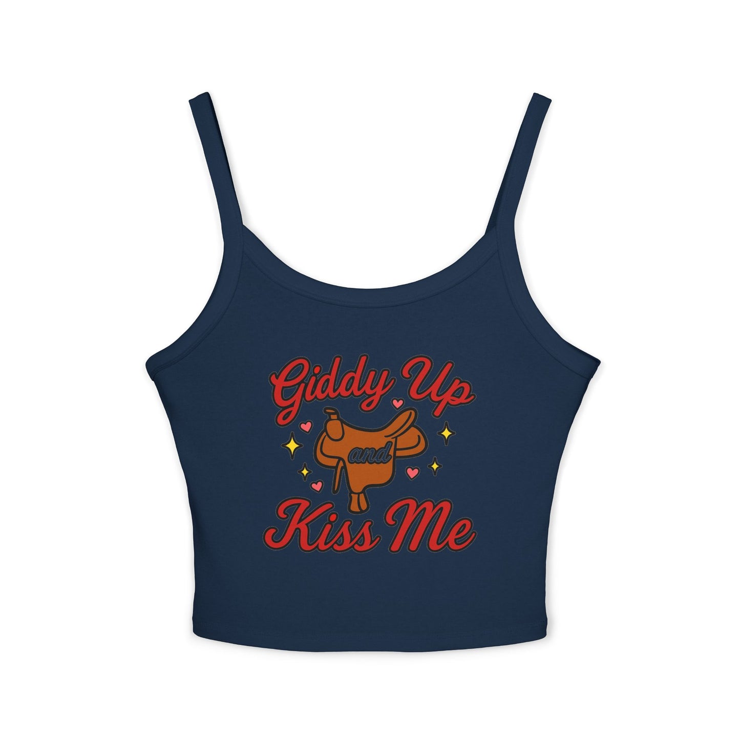Giddy Up and Kiss Me Spaghetti Strap Tank.