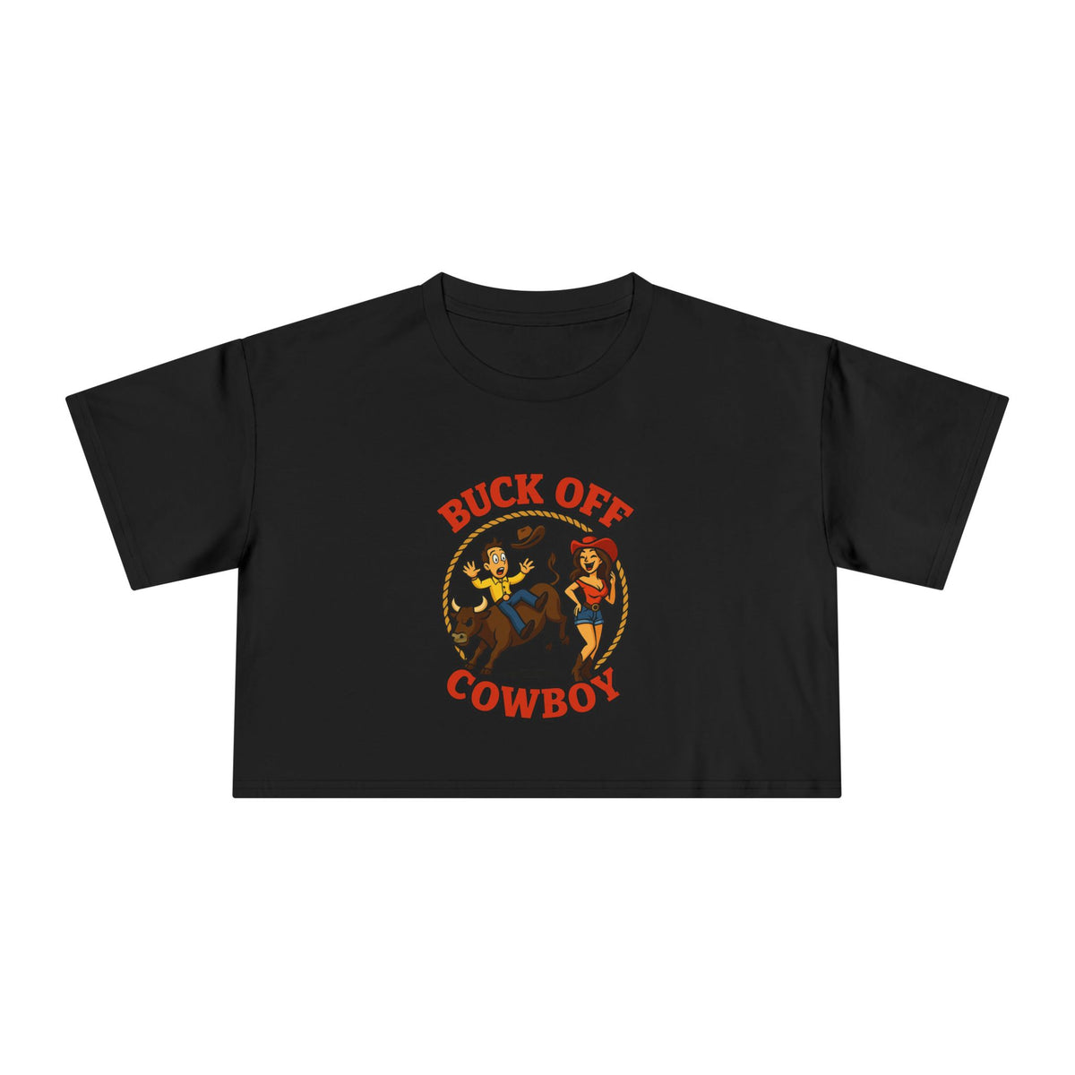 Buck Off Cowboy Crop Tee.