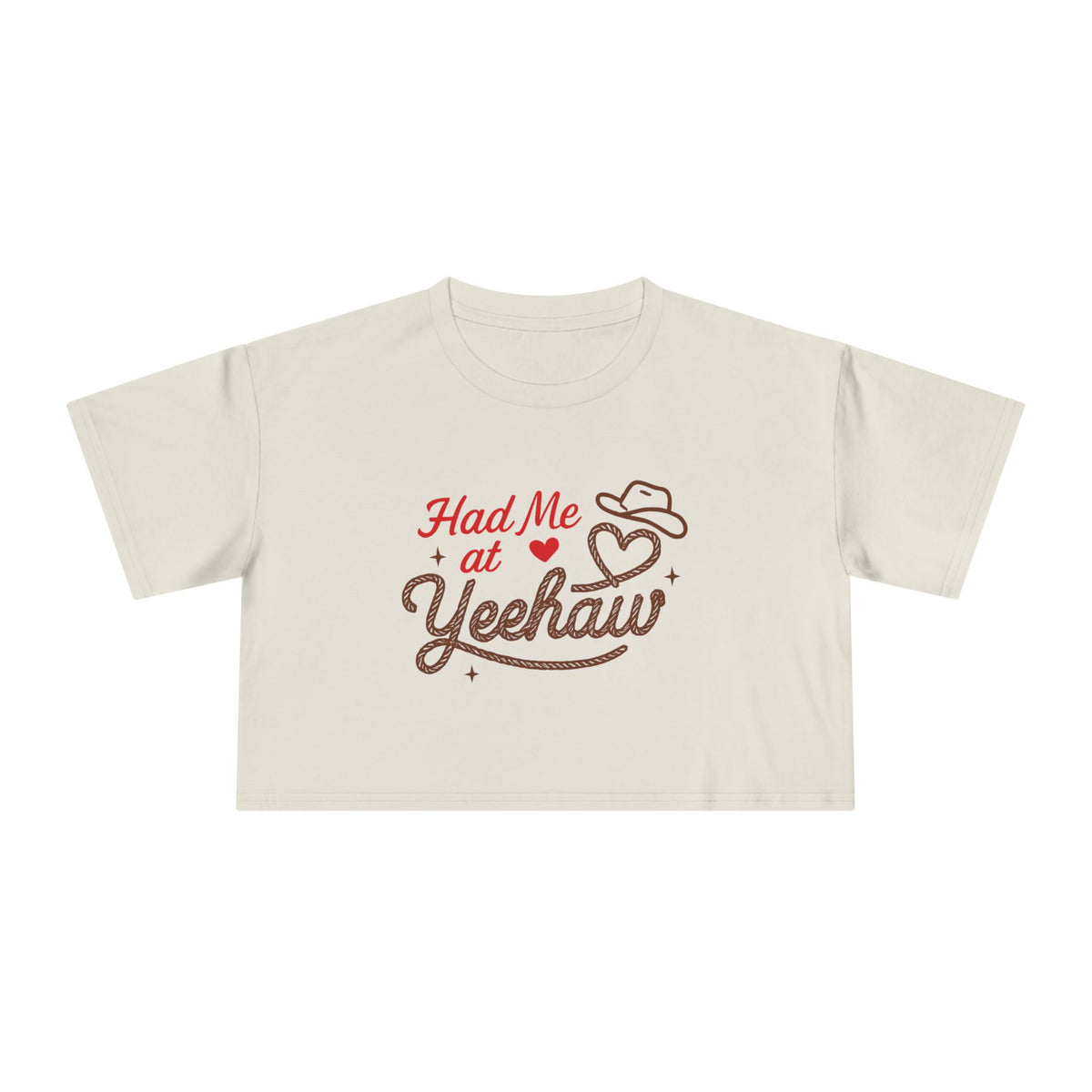 Had Me at Yeehaw Crop Tee.