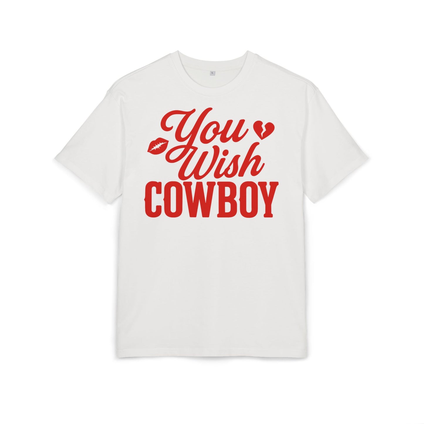 You Wish Cowboy Oversize Tee.
