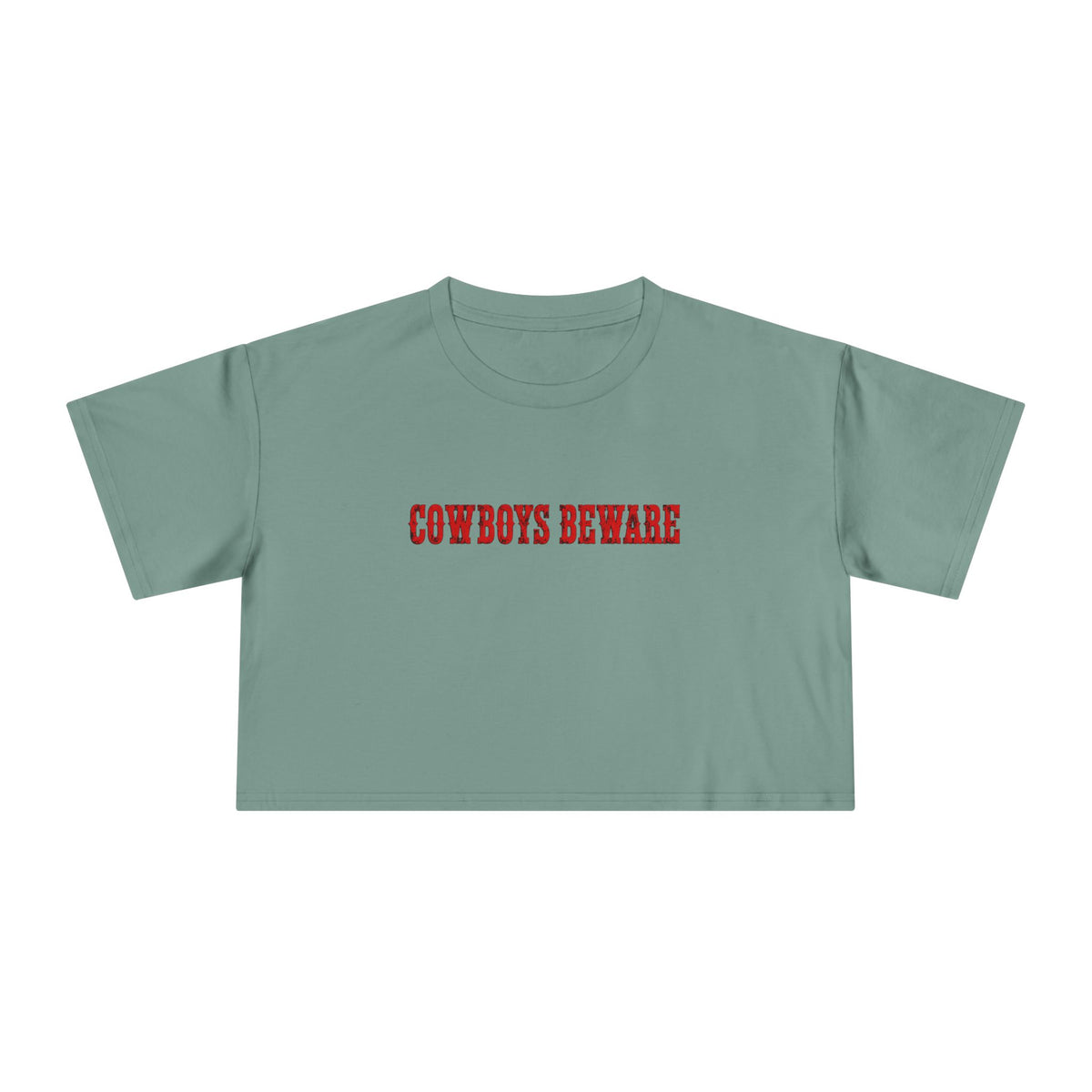 Cowboys Beware Crop Tee