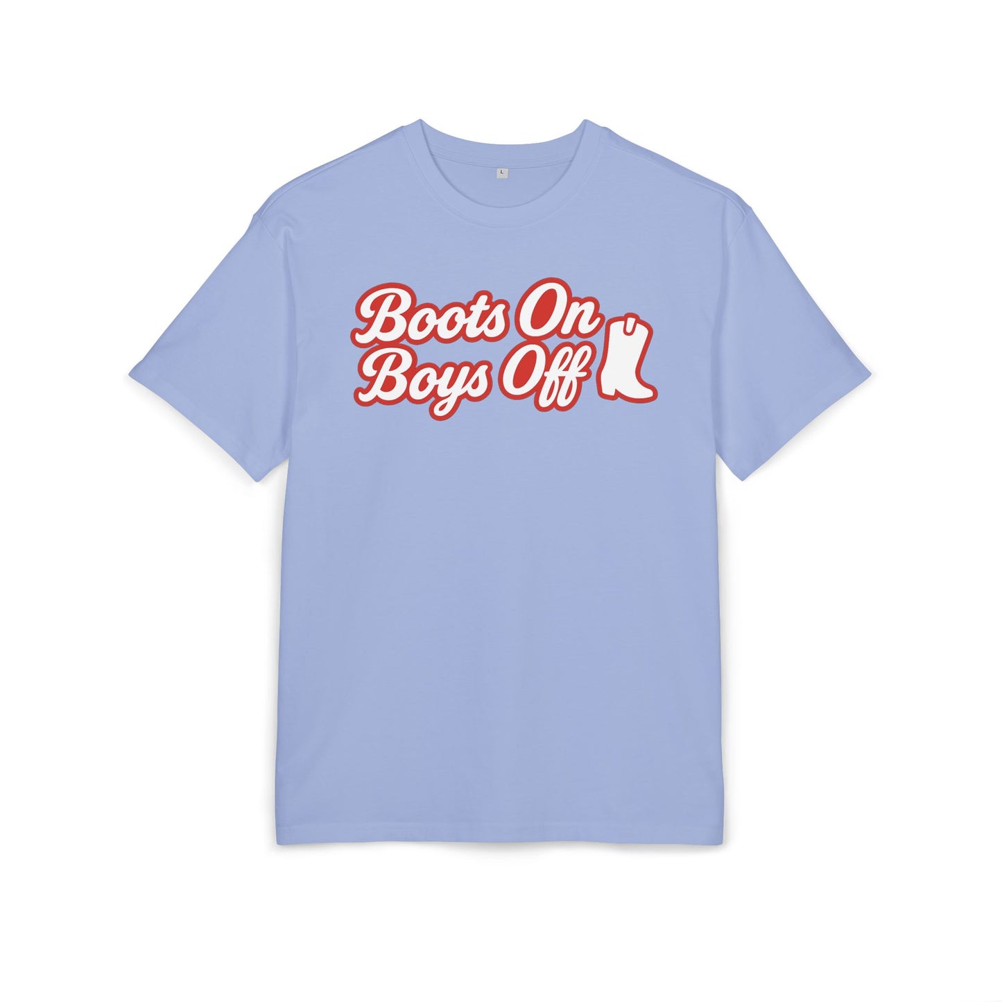 Boots On Boys Off Oversize Tee.