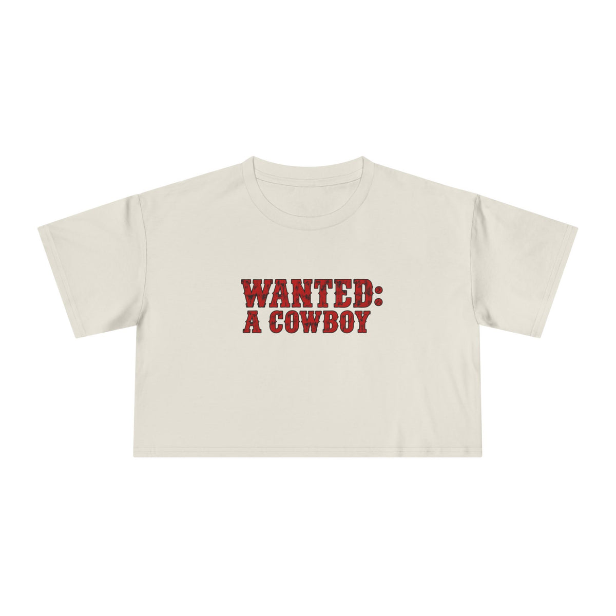 WANTED: A Cowboy Crop Tee.