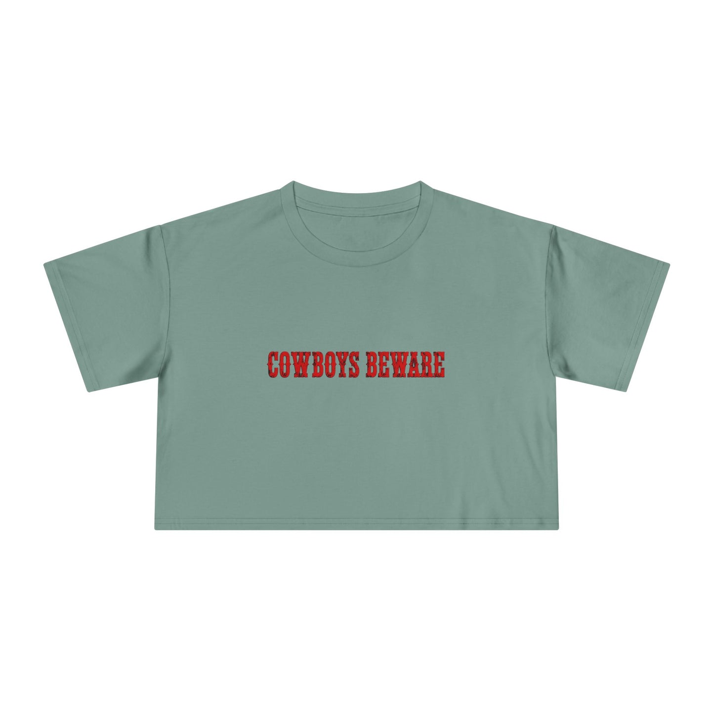 Cowboys Beware Crop Tee