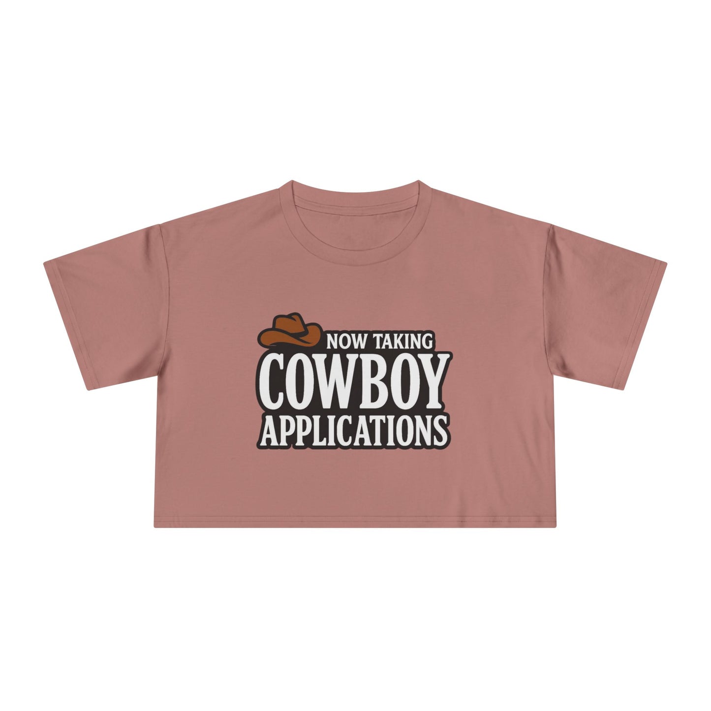 Now Taking Cowboy Applications Crop Tee.