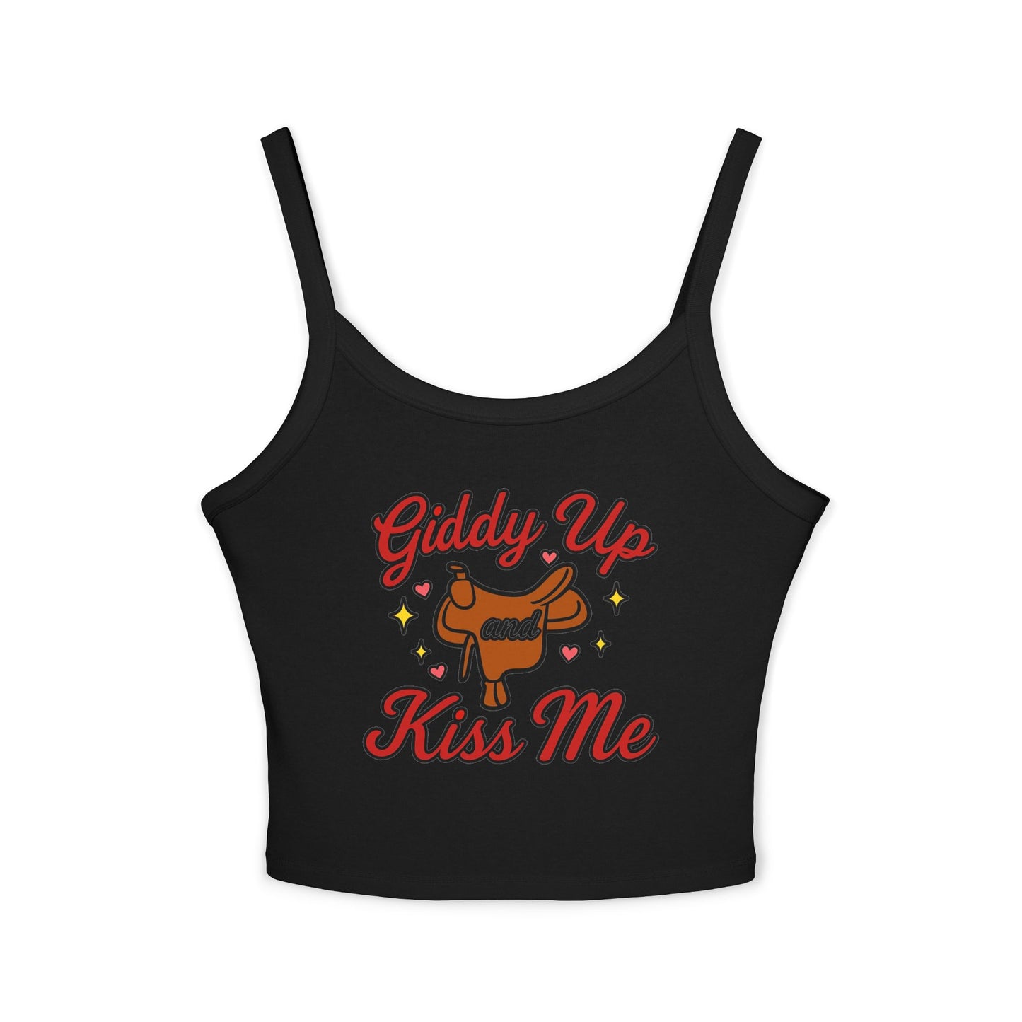 Giddy Up and Kiss Me Spaghetti Strap Tank.